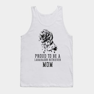 Proud To Be A Labrador Retriever Mom Tank Top